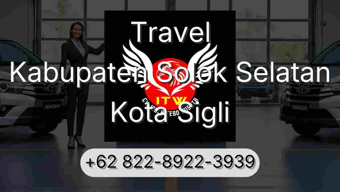 Travel Kabupaten Solok Selatan Kota Sigli