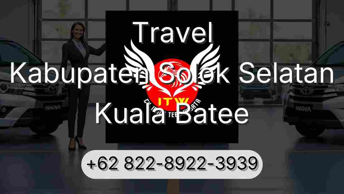 Travel Kabupaten Solok Selatan Kuala Batee