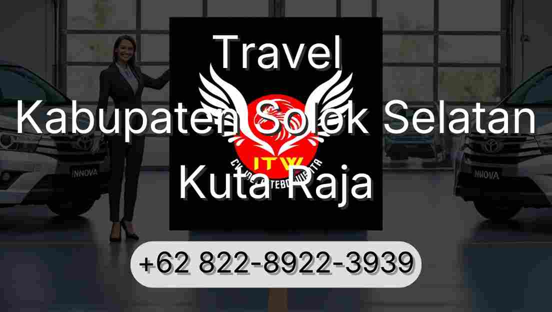 Travel Kabupaten Solok Selatan Kuta Raja