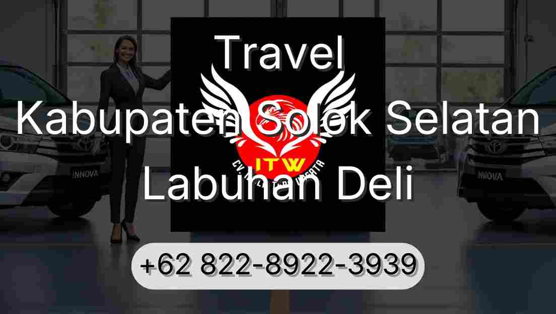 Travel Kabupaten Solok Selatan Labuhan Deli