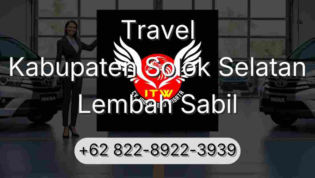 Travel Kabupaten Solok Selatan Lembah Sabil