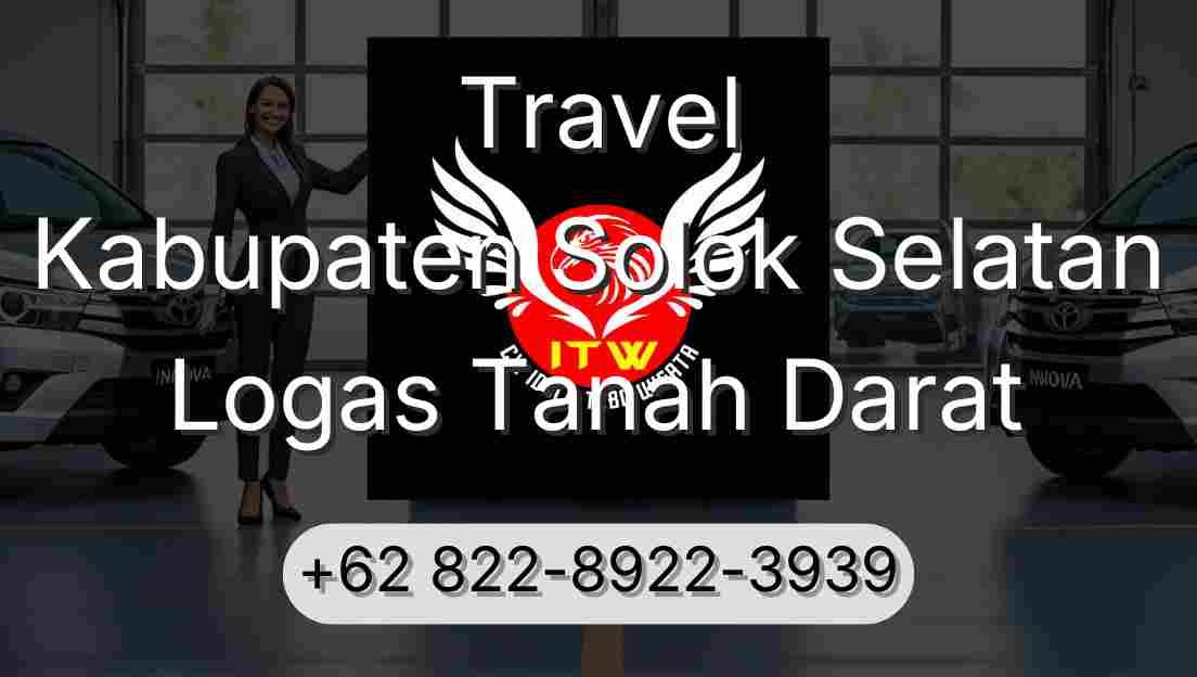 Travel Kabupaten Solok Selatan Logas Tanah Darat