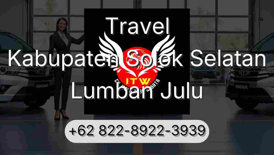 Travel Kabupaten Solok Selatan Lumban Julu