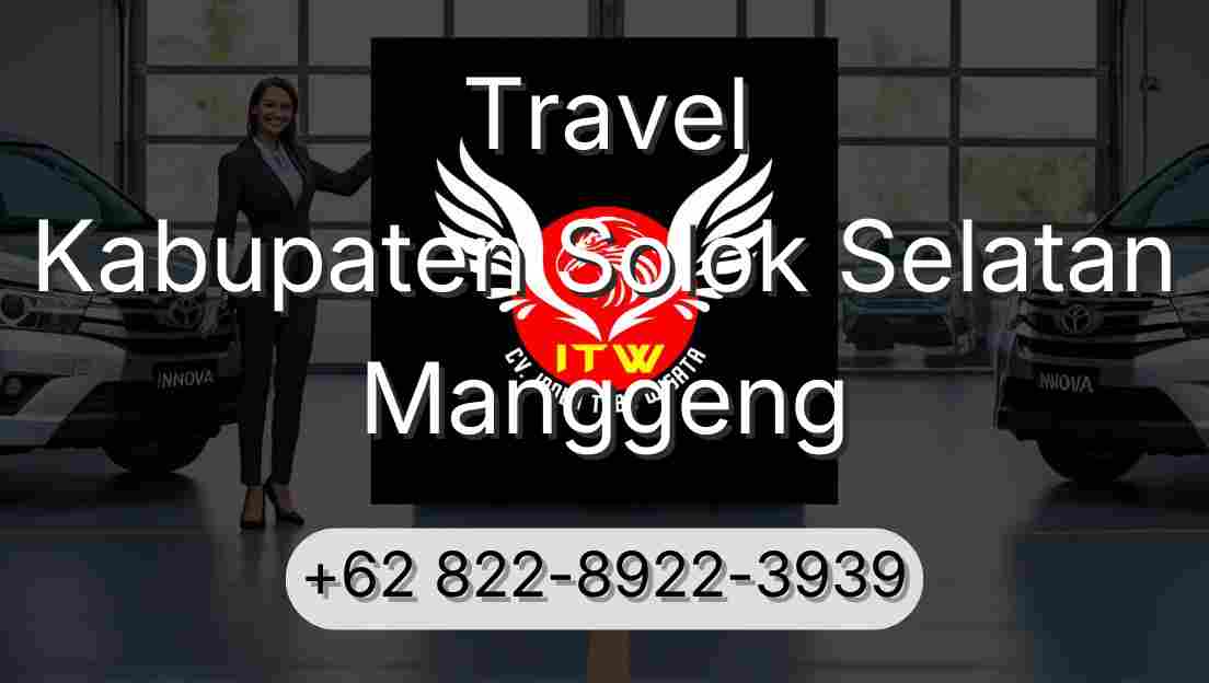 Travel Kabupaten Solok Selatan Manggeng