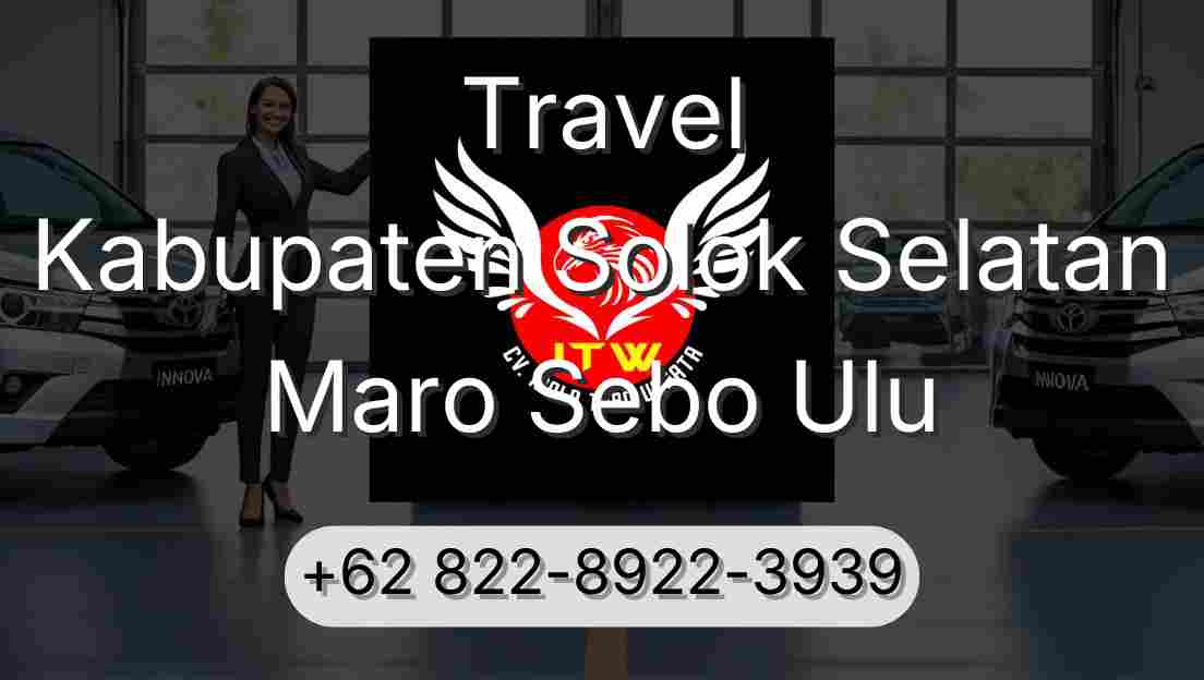 Travel Kabupaten Solok Selatan Maro Sebo Ulu