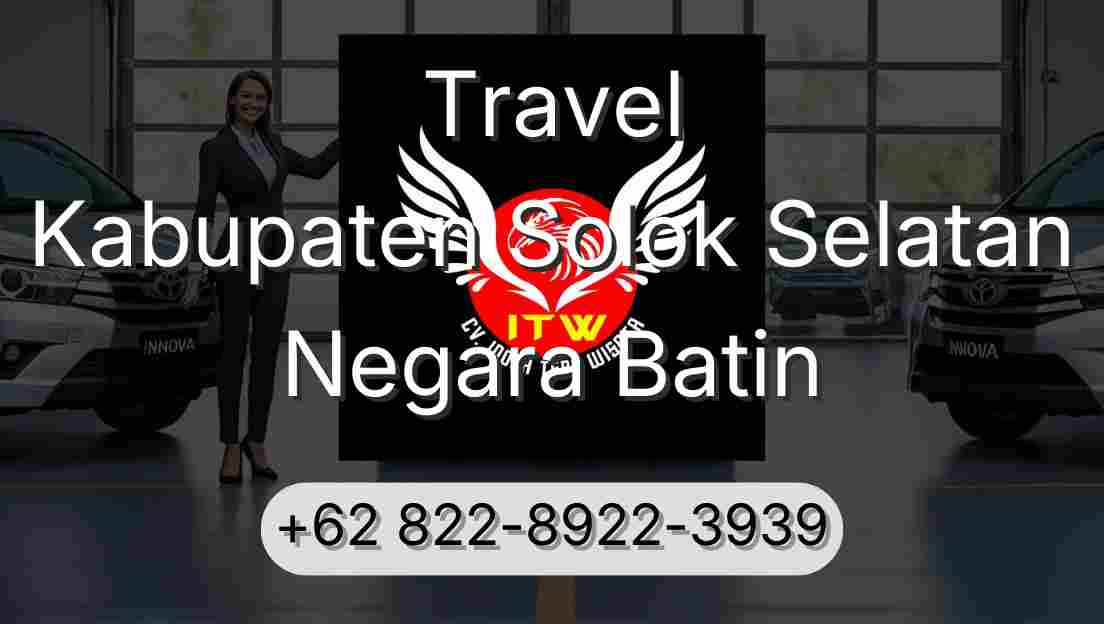 Travel Kabupaten Solok Selatan Negara Batin