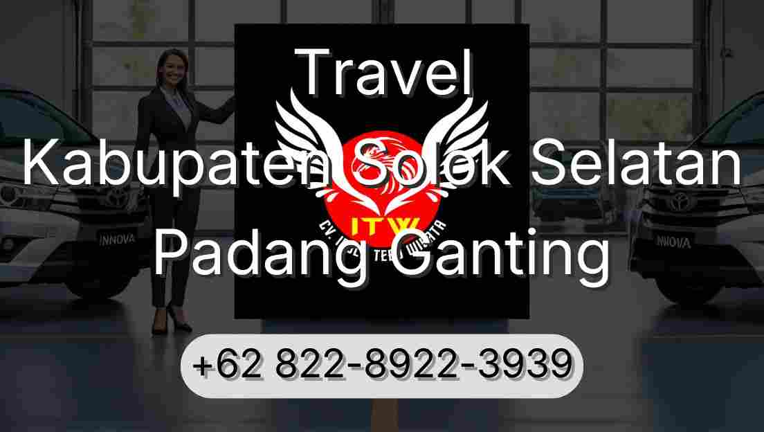 Travel Kabupaten Solok Selatan Padang Ganting