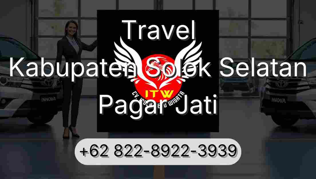 Travel Kabupaten Solok Selatan Pagar Jati