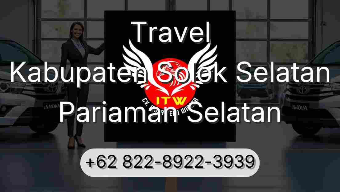 Travel Kabupaten Solok Selatan Pariaman Selatan