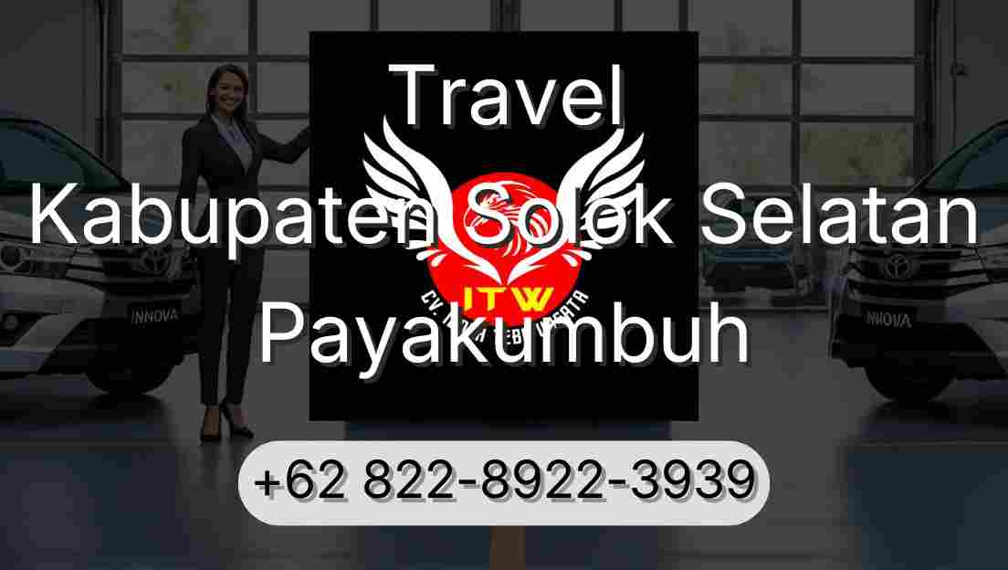 Travel Kabupaten Solok Selatan Payakumbuh