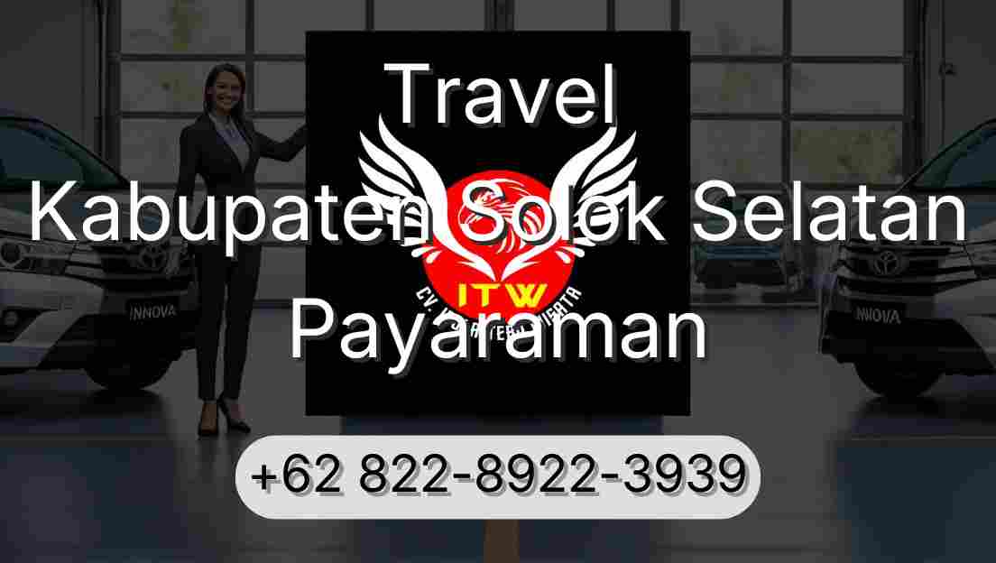Travel Kabupaten Solok Selatan Payaraman