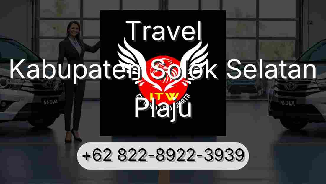 Travel Kabupaten Solok Selatan Plaju