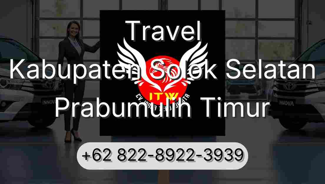 Travel Kabupaten Solok Selatan Prabumulih Timur