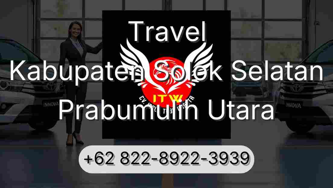 Travel Kabupaten Solok Selatan Prabumulih Utara