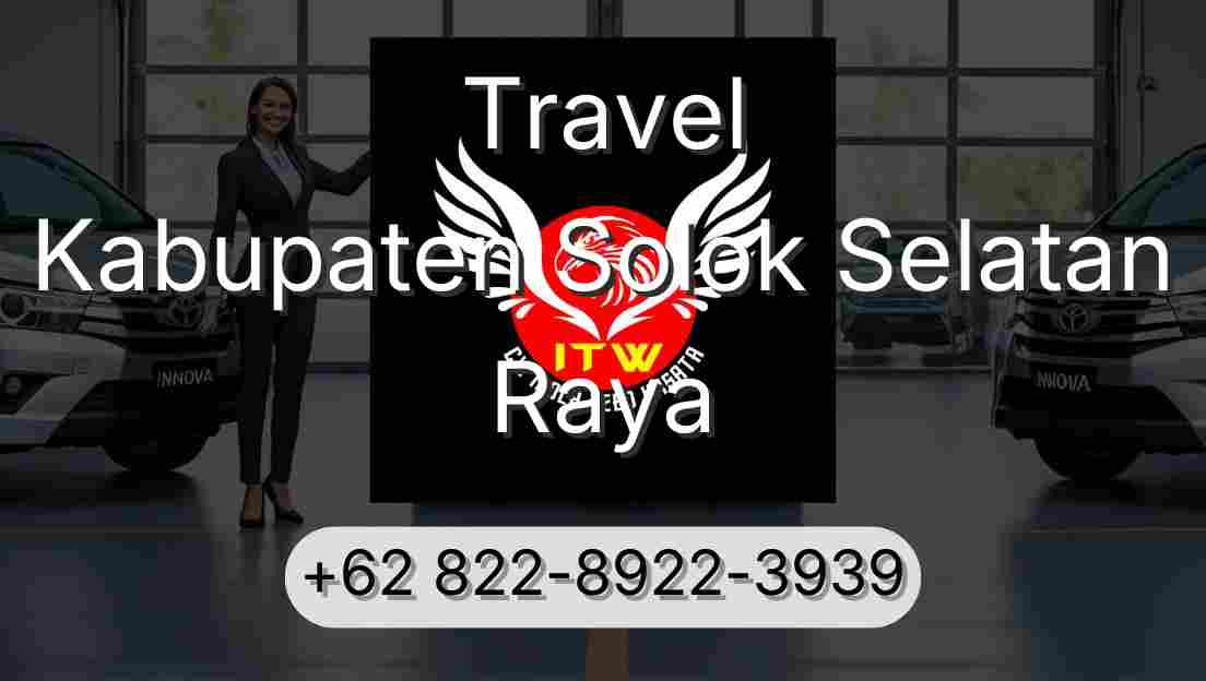 Travel Kabupaten Solok Selatan Raya