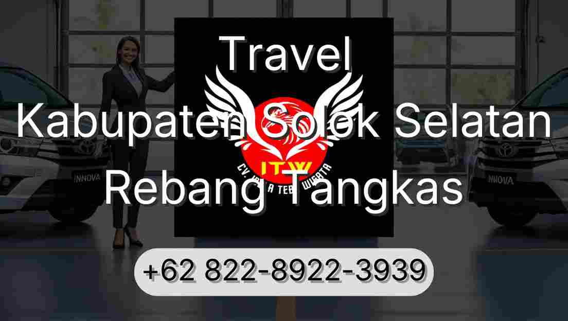 Travel Kabupaten Solok Selatan Rebang Tangkas