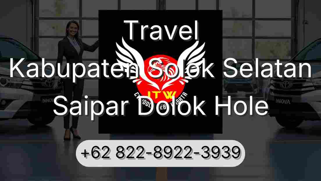 Travel Kabupaten Solok Selatan Saipar Dolok Hole
