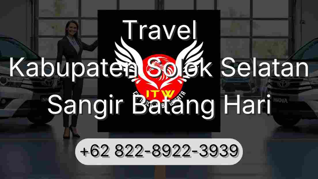 Travel Kabupaten Solok Selatan Sangir Batang Hari