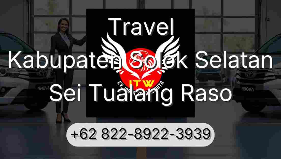 Travel Kabupaten Solok Selatan Sei Tualang Raso
