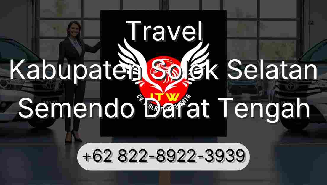 Travel Kabupaten Solok Selatan Semendo Darat Tengah