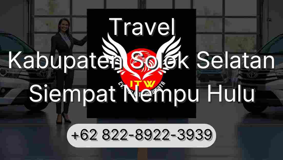 Travel Kabupaten Solok Selatan Siempat Nempu Hulu