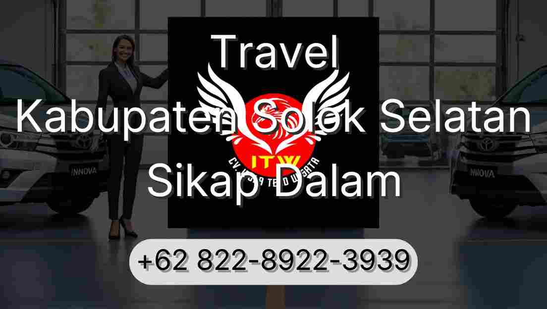 Travel Kabupaten Solok Selatan Sikap Dalam