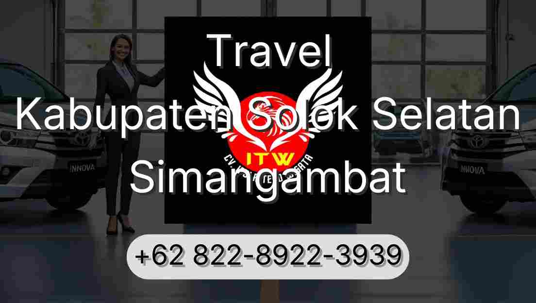 Travel Kabupaten Solok Selatan Simangambat