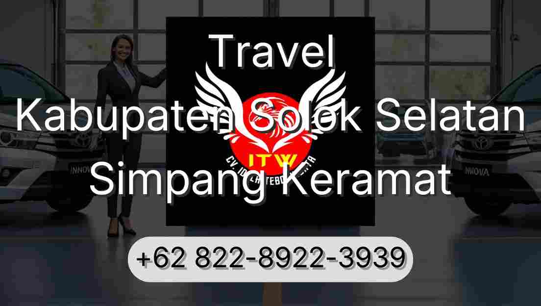 Travel Kabupaten Solok Selatan Simpang Keramat