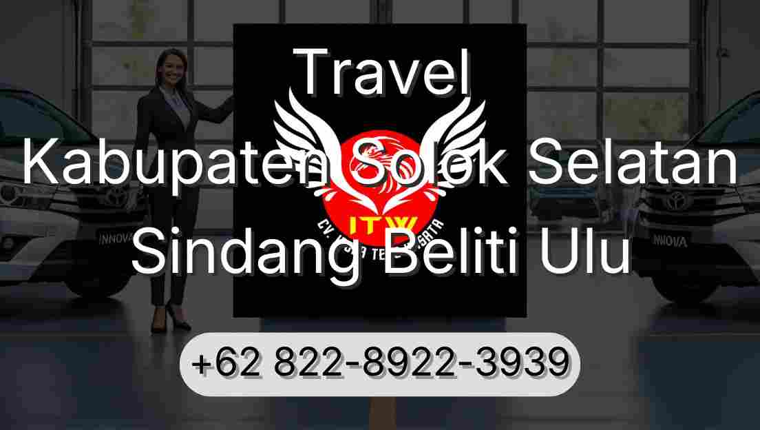 Travel Kabupaten Solok Selatan Sindang Beliti Ulu