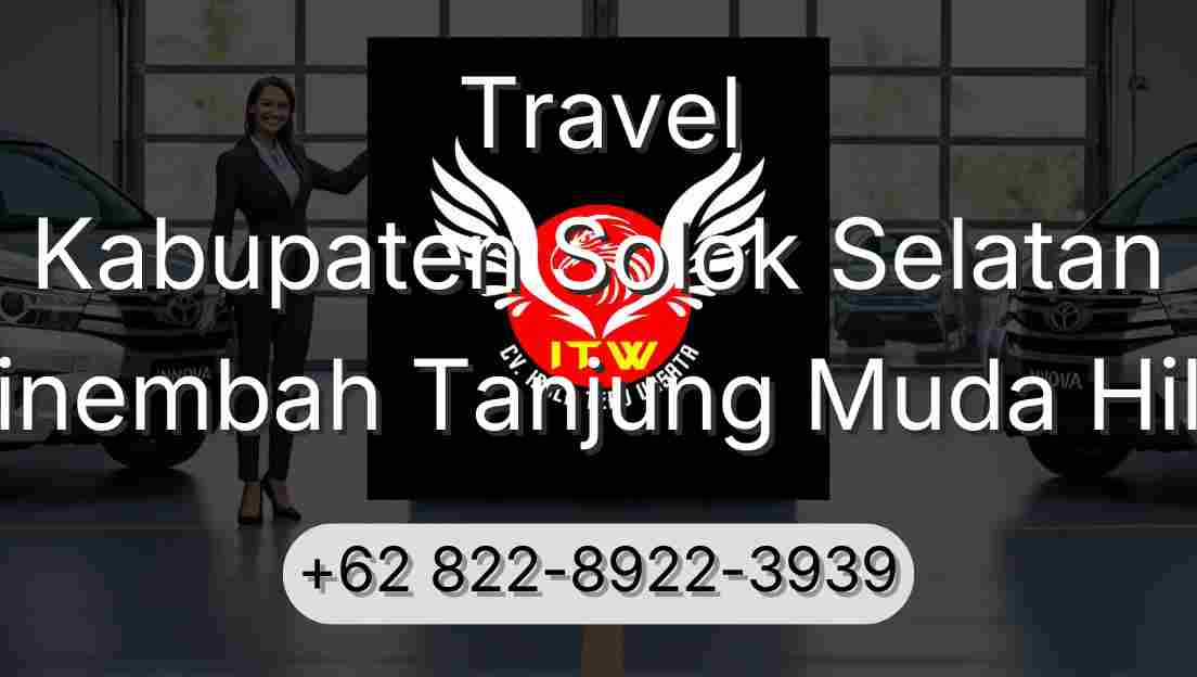Travel Kabupaten Solok Selatan Sinembah Tanjung Muda Hilir