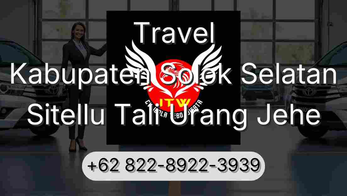 Travel Kabupaten Solok Selatan Sitellu Tali Urang Jehe