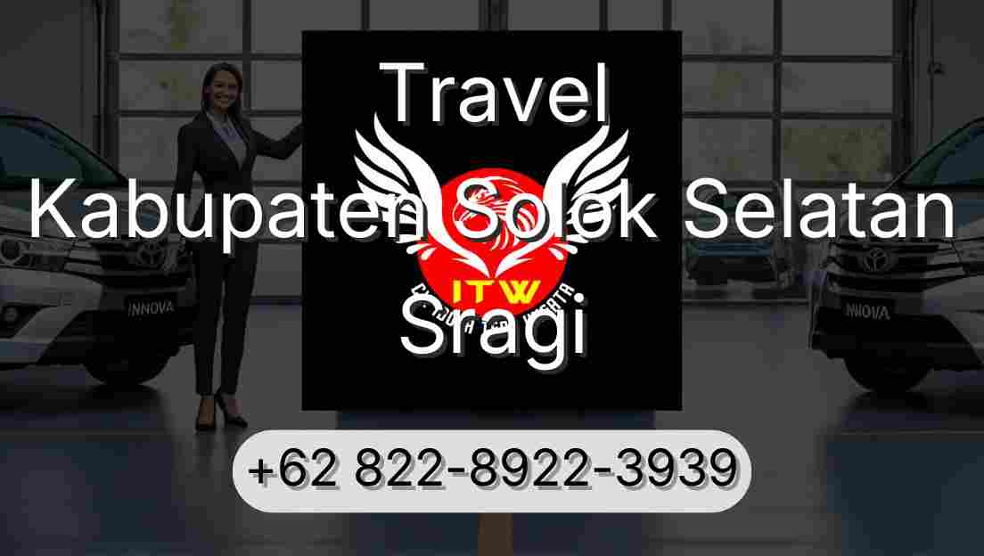 Travel Kabupaten Solok Selatan Sragi