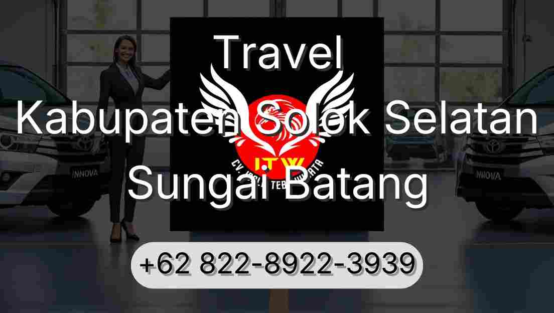 Travel Kabupaten Solok Selatan Sungai Batang