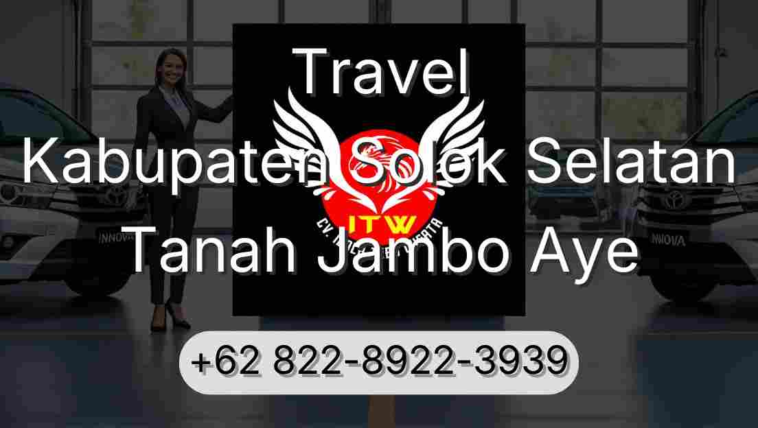 Travel Kabupaten Solok Selatan Tanah Jambo Aye