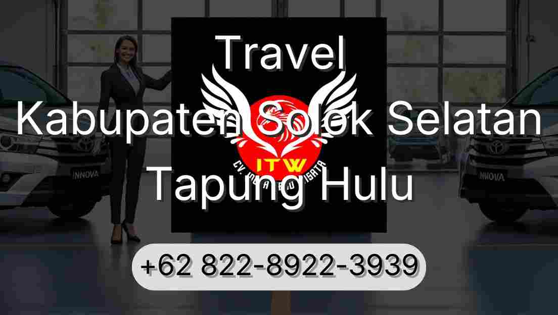 Travel Kabupaten Solok Selatan Tapung Hulu