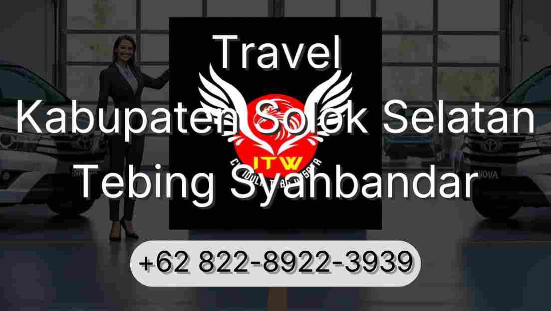 Travel Kabupaten Solok Selatan Tebing Syahbandar