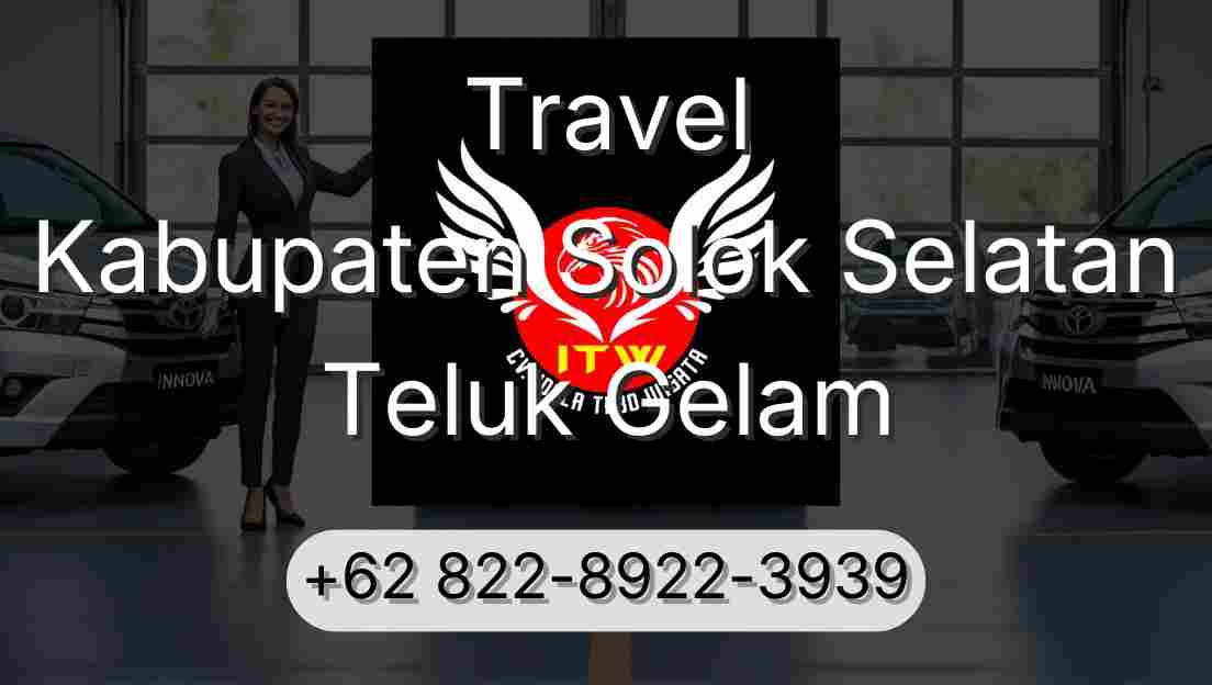 Travel Kabupaten Solok Selatan Teluk Gelam