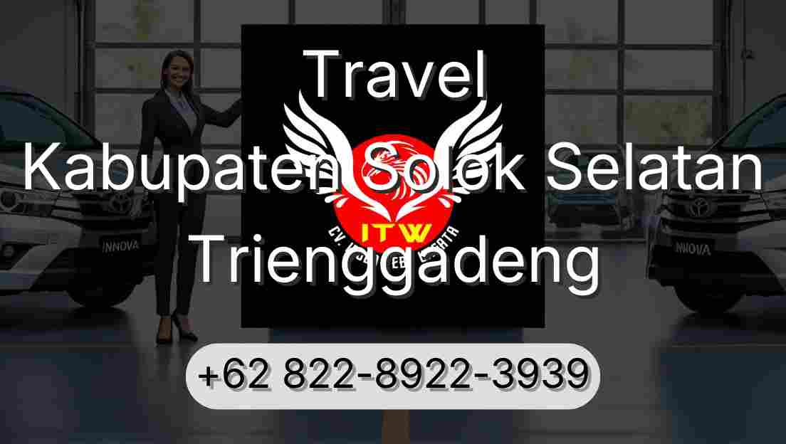 Travel Kabupaten Solok Selatan Trienggadeng