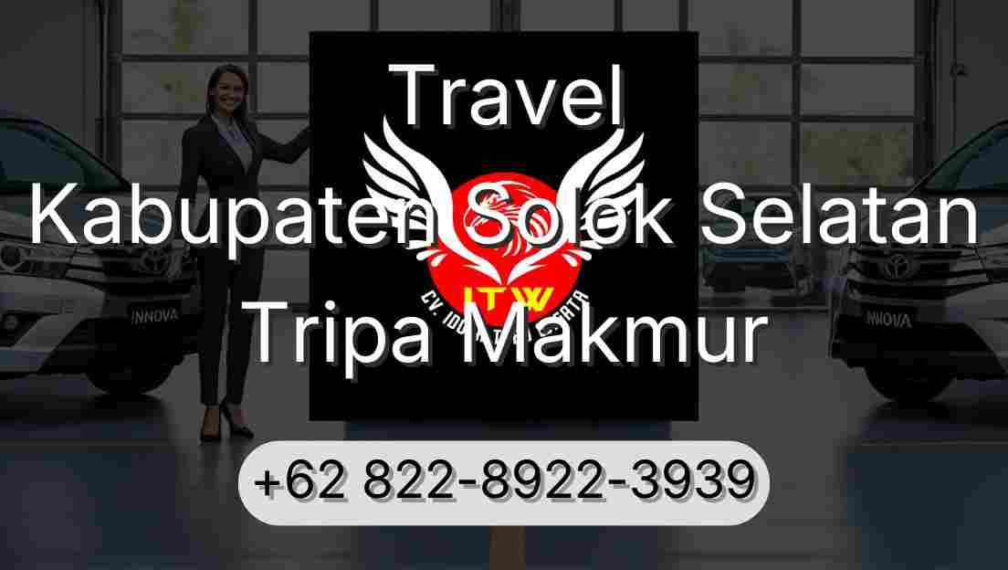 Travel Kabupaten Solok Selatan Tripa Makmur