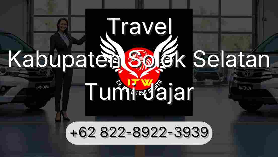 Travel Kabupaten Solok Selatan Tumi Jajar
