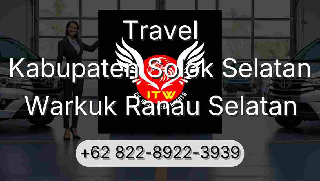 Travel Kabupaten Solok Selatan Warkuk Ranau Selatan