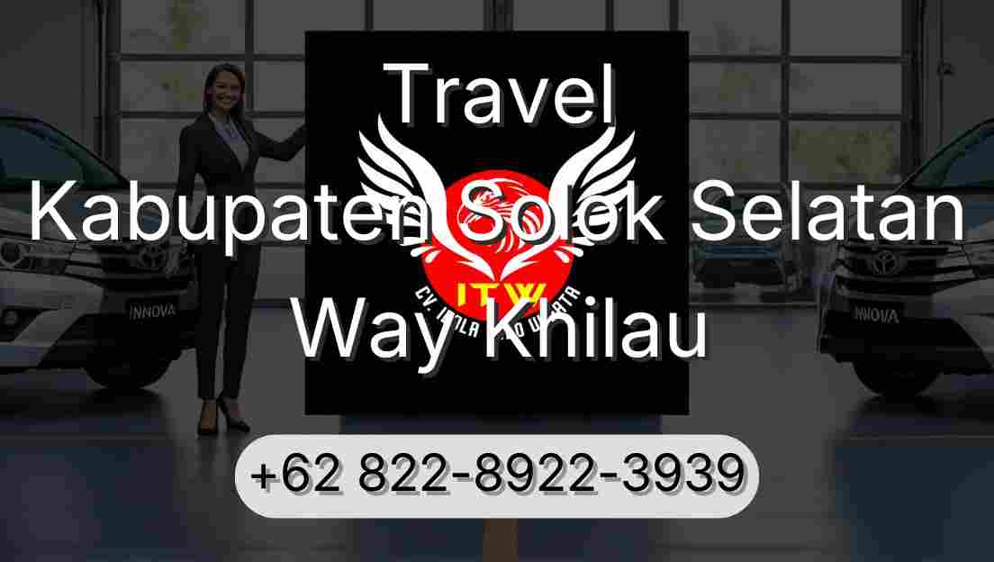 Travel Kabupaten Solok Selatan Way Khilau