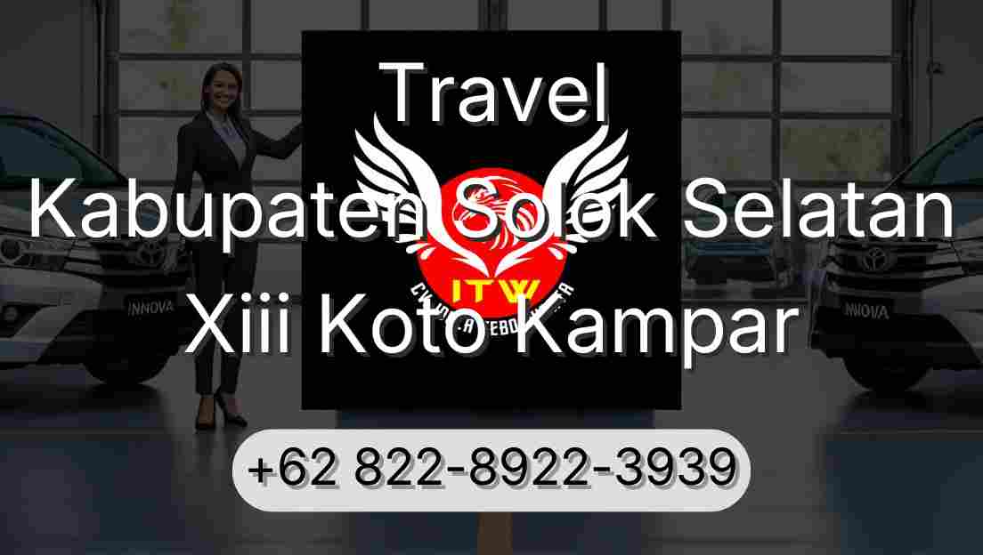Travel Kabupaten Solok Selatan Xiii Koto Kampar