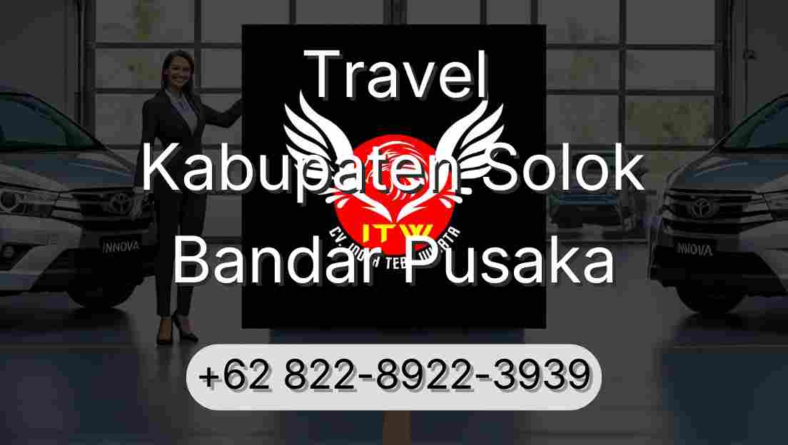 Travel Kabupaten Solok Bandar Pusaka