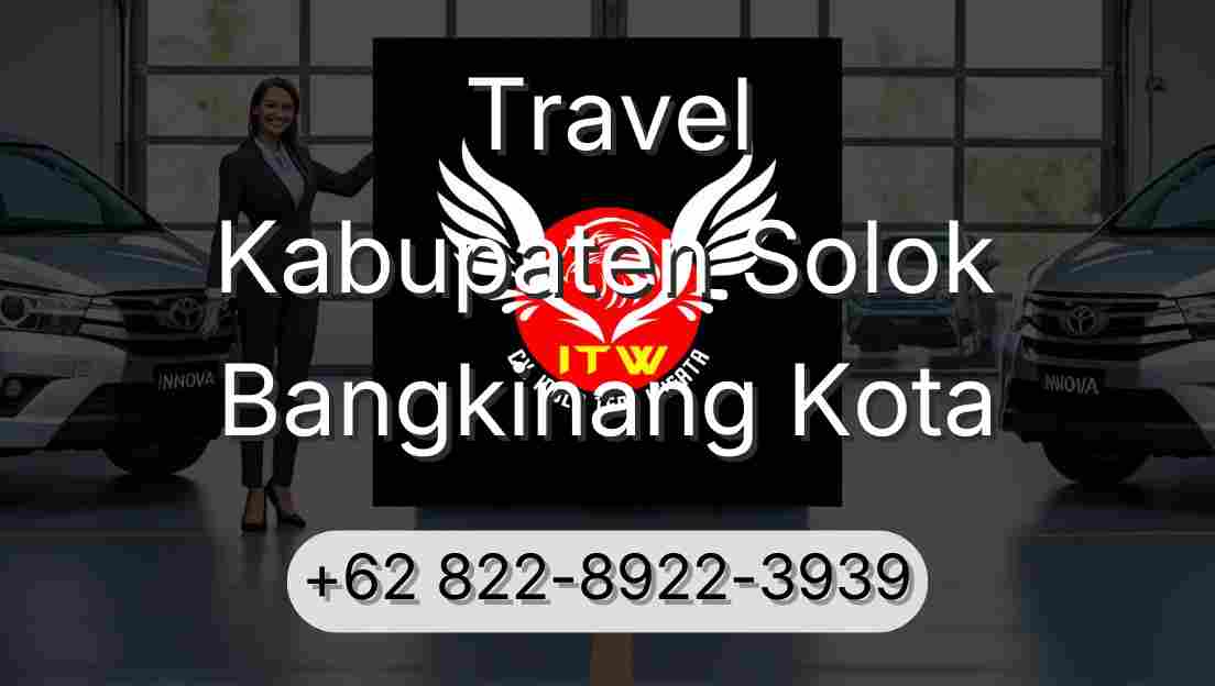 Travel Kabupaten Solok Bangkinang Kota