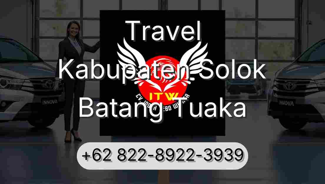Travel Kabupaten Solok Batang Tuaka