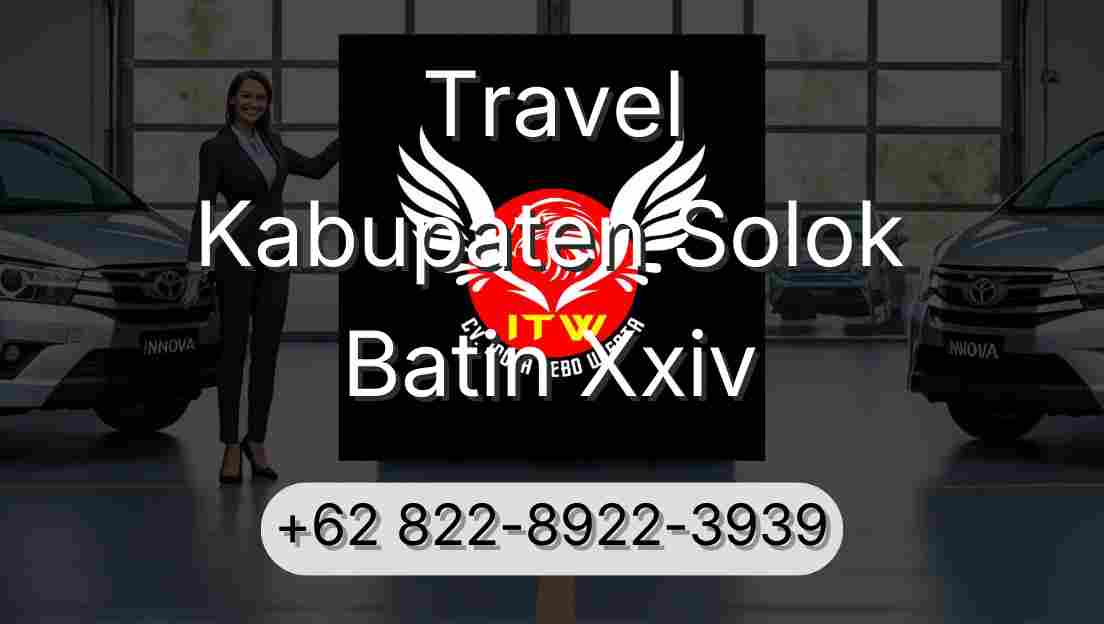 Travel Kabupaten Solok Batin Xxiv