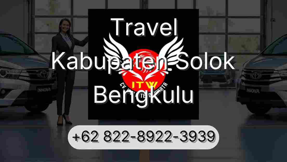 Travel Kabupaten Solok Bengkulu