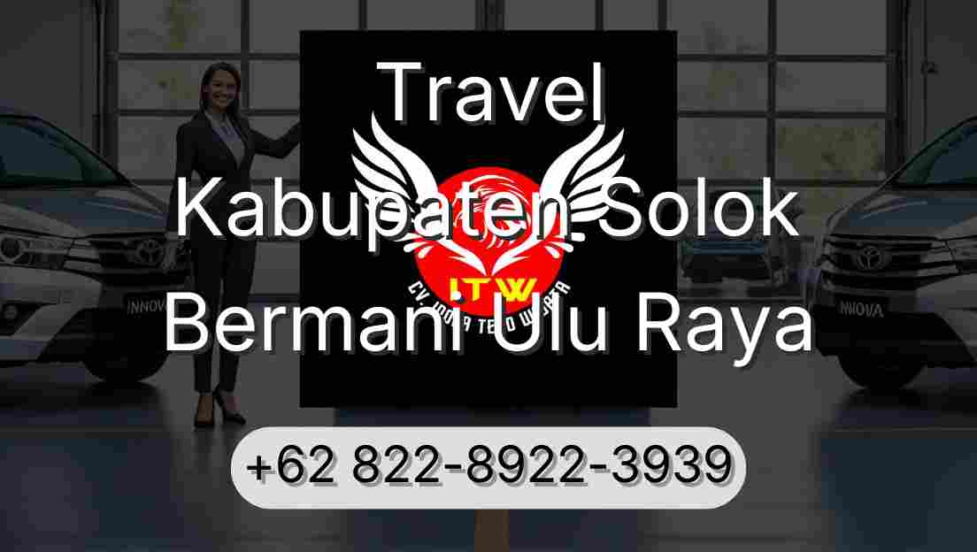 Travel Kabupaten Solok Bermani Ulu Raya