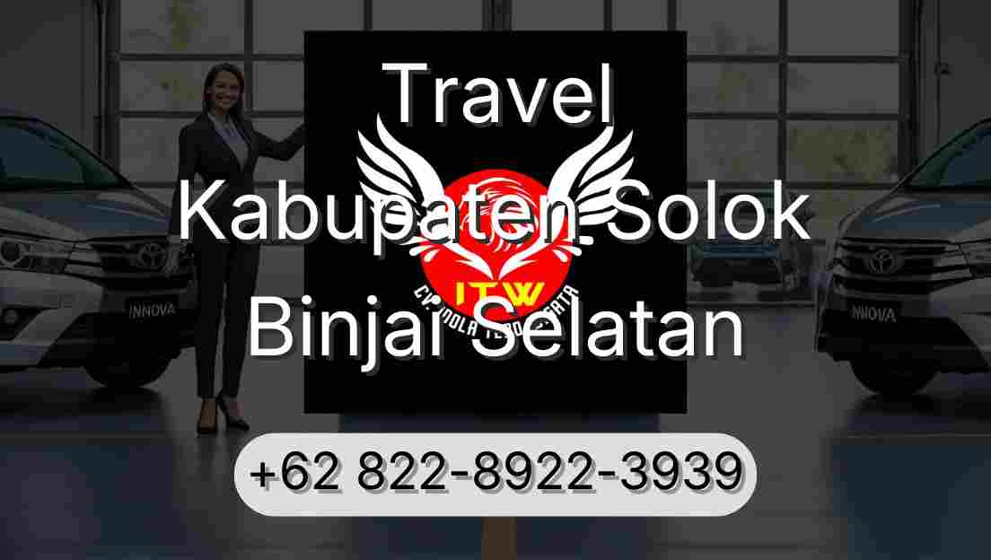 Travel Kabupaten Solok Binjai Selatan